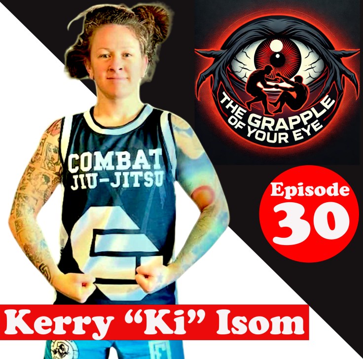 Ep. 30: Kerry “Ki” Isom