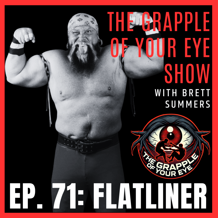 Ep. 71: Flatliner’s Strength & Conditioning for&nbsp;Grapplers!
