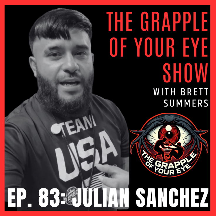 Ep. 83: Julian Sanchez – Team USA Sambo&nbsp;Specialist